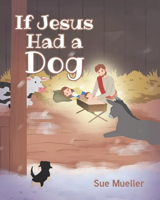 If Jesus Had a Dog - Paperback