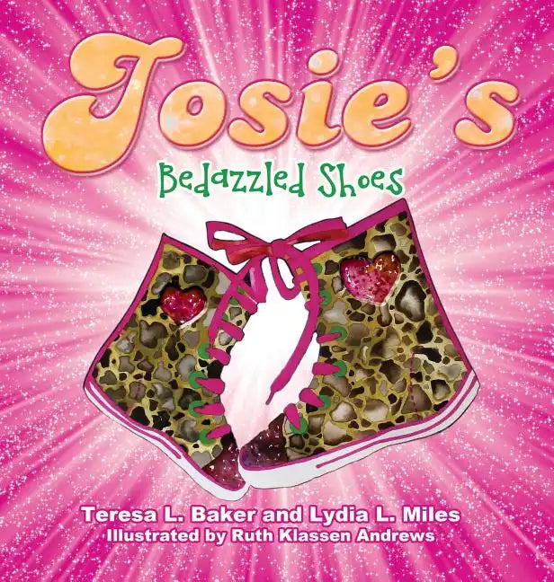 Josie's Bedazzled Shoes - Hardcover