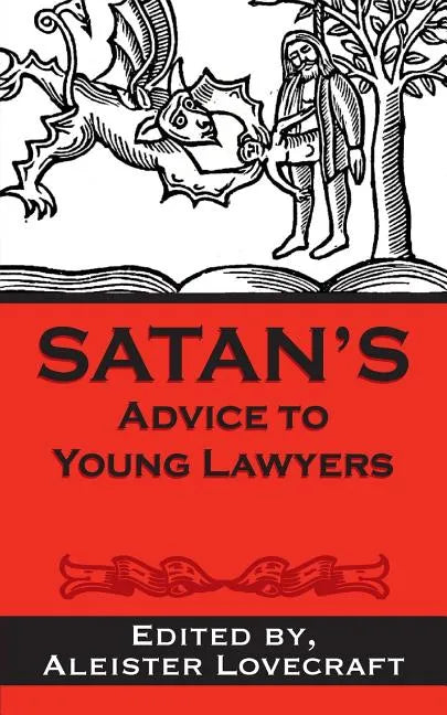 Satan's Advice to Young Lawyers - Paperback