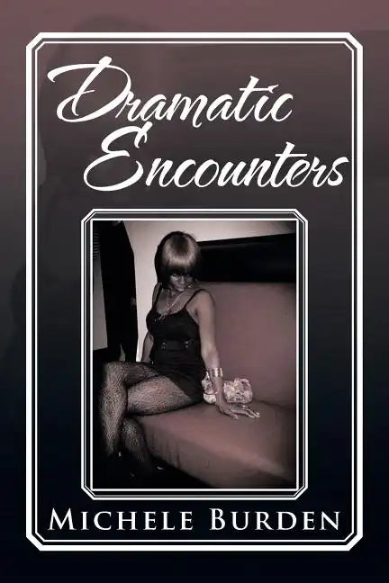 Dramatic Encounters - Paperback