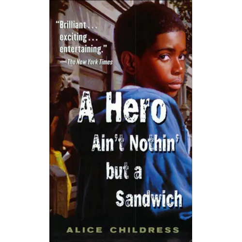 A Hero Ain't Nothin But a Sandwich - Hardcover
