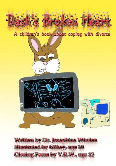 Dash's Broken Heart: A children's book about coping with divorce - Paperback