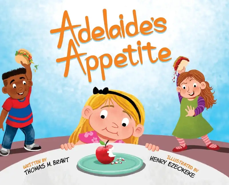 Adelaide's Appetite - Hardcover