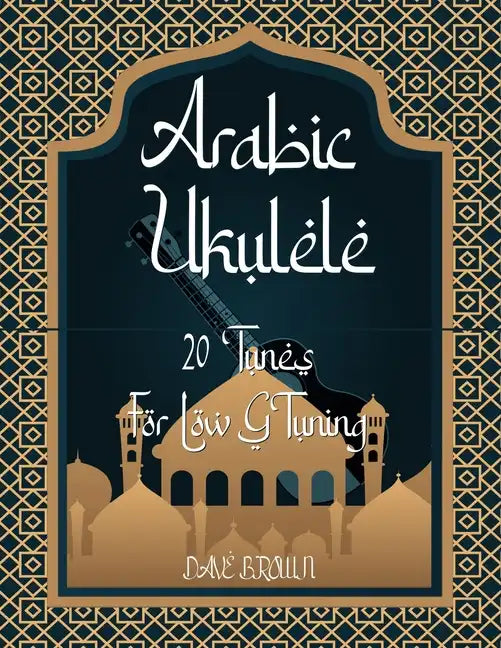 Arabic Ukulele: For Low G tuning - Paperback
