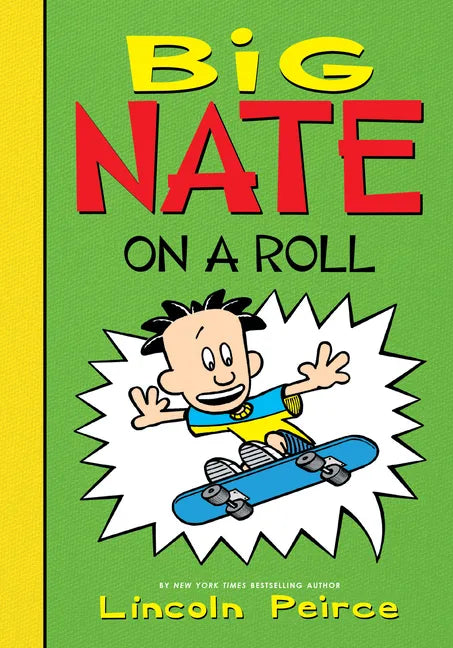 Big Nate on a Roll - Library Binding