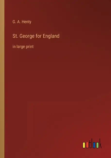 St. George for England: in large print - Paperback