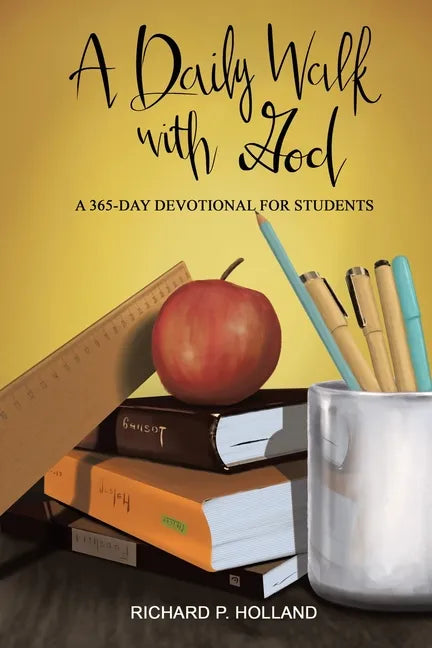 A Daily Walk with God: A 365-Day Devotional for Students - Paperback