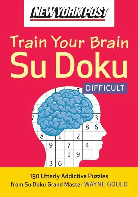 New York Post Train Your Brain Su Doku: Difficult - Paperback