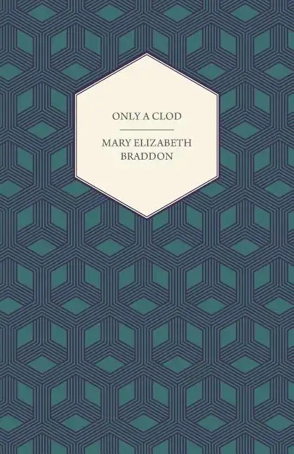 Only a Clod - Paperback