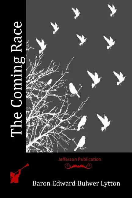 The Coming Race - Paperback