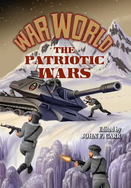 War World: The Patriotic Wars - Hardcover