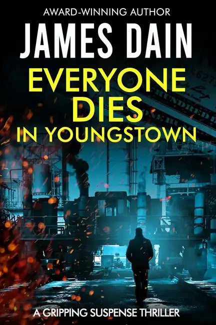 Everyone Dies in Youngstown: A Gripping Suspense Thriller - Paperback