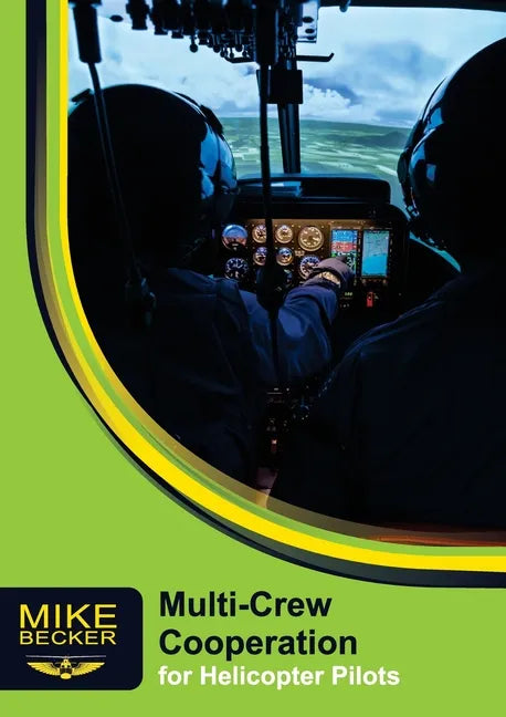 Multi-Crew Cooperation: For Helicopter Pilots - Paperback