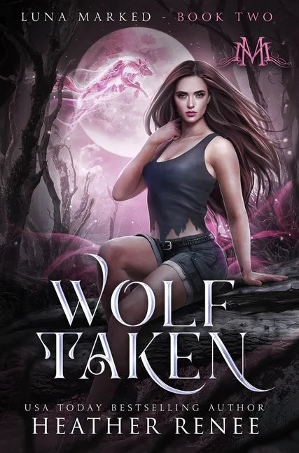Wolf Taken - Hardcover