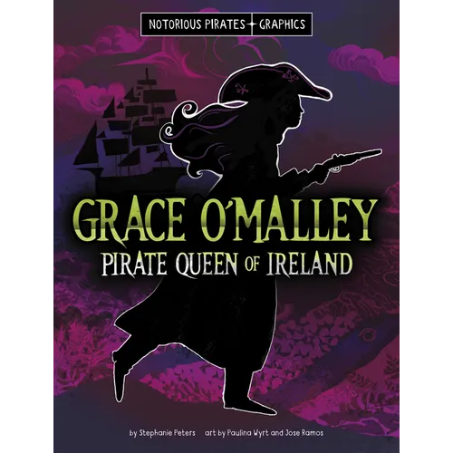 Grace O'Malley, Pirate Queen of Ireland - Hardcover