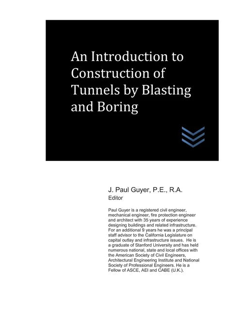 An Introduction to Construction of Tunnels by Blasting and Boring - Paperback
