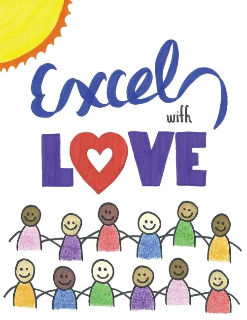 Excel with Love - Paperback
