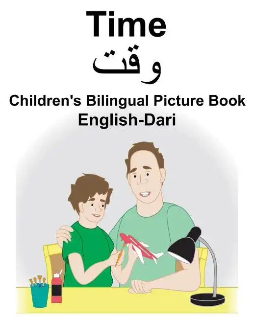 English-Dari Time Children's Bilingual Picture Book - Paperback