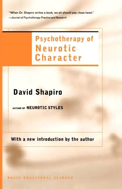 Psychotherapy of Neurotic Character - Paperback