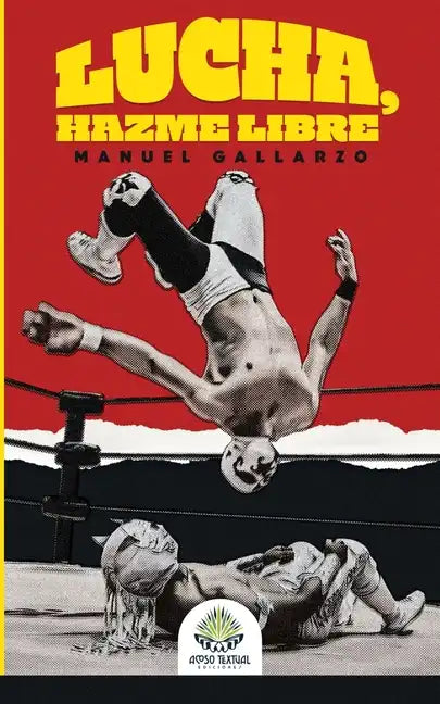 Lucha, hazme libre - Paperback