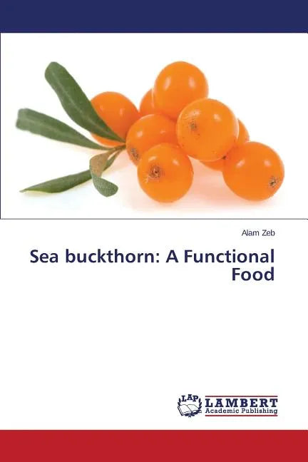 Sea Buckthorn: A Functional Food - Paperback