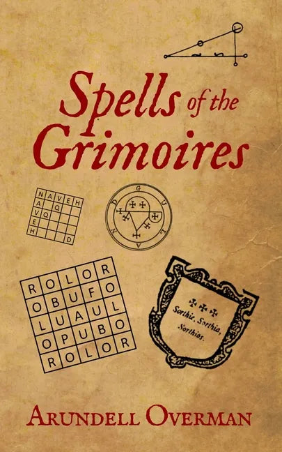 Spells of the Grimoires - Paperback