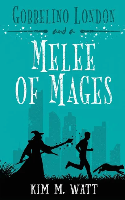 Gobbelino London & a Melee of Mages - Paperback