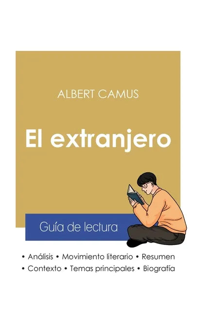 Guía de lectura El extranjero de Albert Camus (análisis literario de referencia y resumen completo) - Paperback