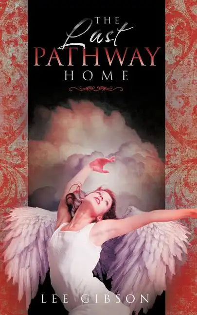 The Last Pathway Home - Paperback