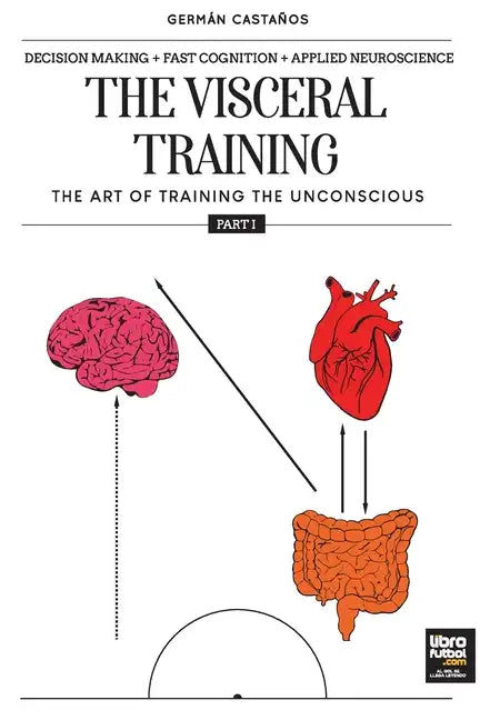 The visceral training. Part 1 - Paperback