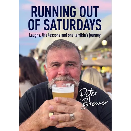 Running out of Saturdays - Paperback