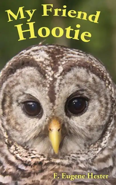 My Friend Hootie - Hardcover