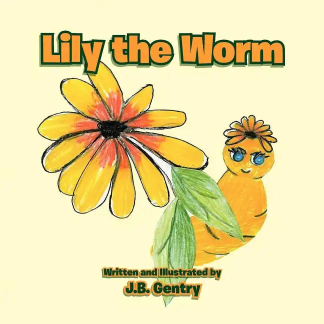 Lily the Worm - Paperback
