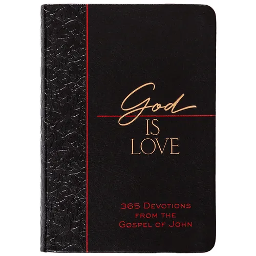 God Is Love: 365 Devotions from the Gospel of John - Imitation Leather