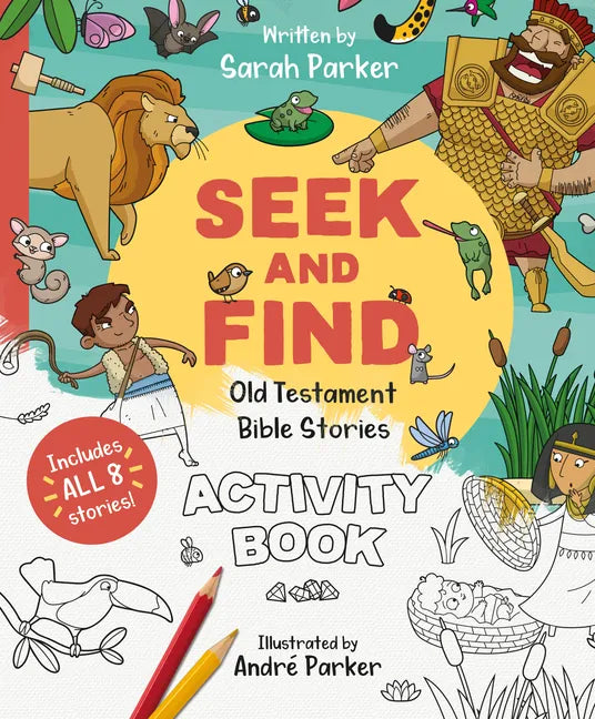 Seek and Find: Old Testament Activity Book: Discover All about Our Amazing God! - Paperback