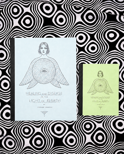 Healing and Disease in the Light of Rebirth — Corinne Dunklee