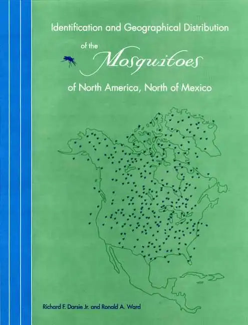 Identification and Geographical Distribution of the Mosquitoes of North America, North of Mexico - Paperback
