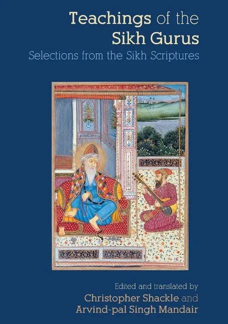Teachings of the Sikh Gurus: Selections from the Sikh Scriptures - Paperback
