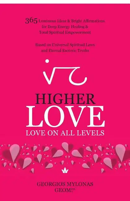 Higher Love: Love on All Levels - Paperback