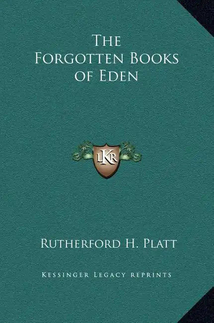 The Forgotten Books of Eden - Hardcover