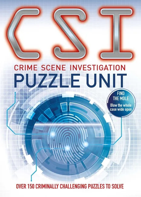 Csi Puzzle Unit: Over 100 Criminally Challenging Puzzles to Solve - Paperback