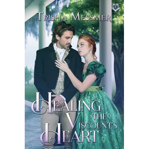 Healing The Viscount's Heart: A Regency Era Romance - Paperback