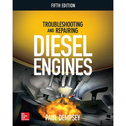 Troubleshooting and Repairing Diesel Engines, 5th Edition - Paperback