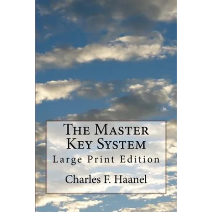 The Master Key System: Large Print Edition - Paperback