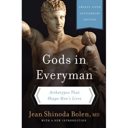 Gods in Everyman: Archetypes That Shape Men's Lives - Paperback