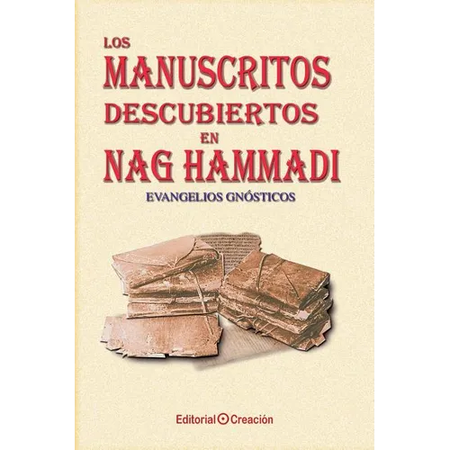 Los manuscritos descubiertos en Nag Hammadi: Evangelios gnósticos - Paperback