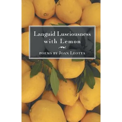 Languid Lusciousness with Lemon - Paperback