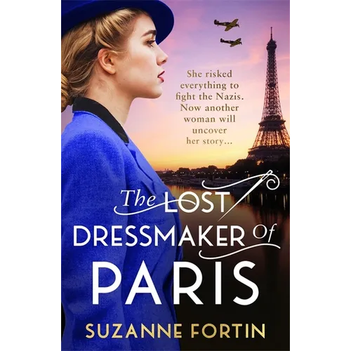 The Lost Dressmaker of Paris: A completely heartbreaking and gripping World War 2 page-turner - Paperback