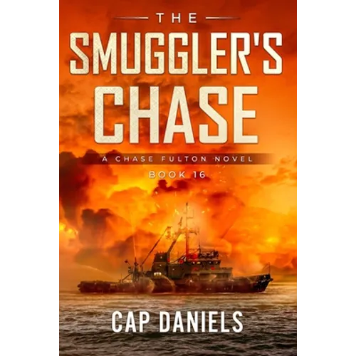 The Smuggler's Chase: A Chase Fulton Novel - Paperback