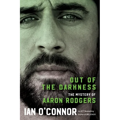 Out of the Darkness: The Mystery of Aaron Rodgers - Paperback